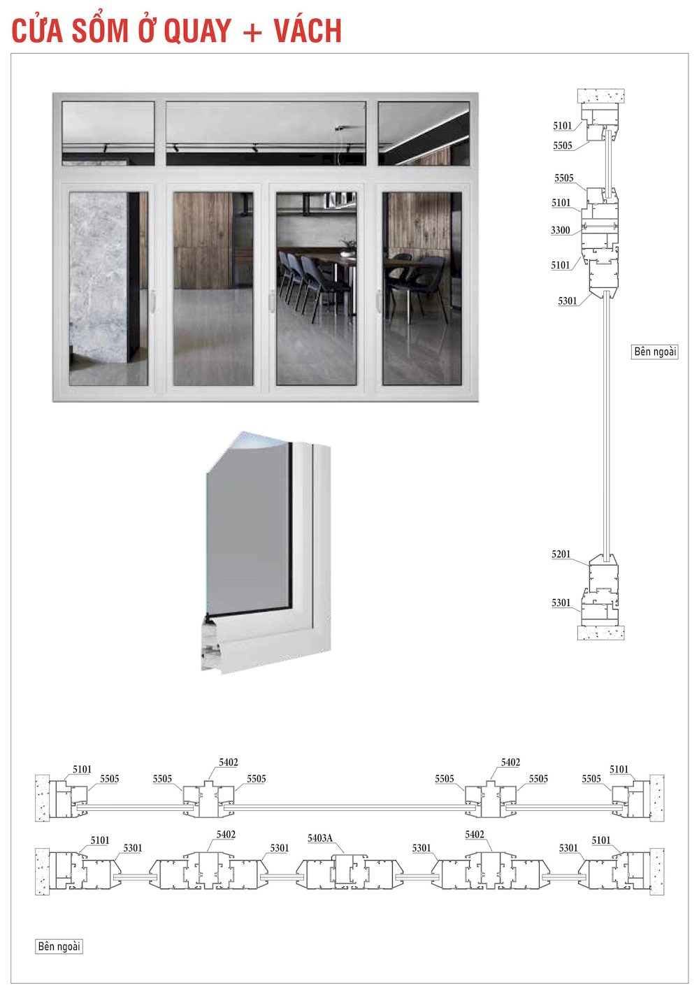 Nhôm hệ Xingfa 55 vát cạnh cửa sổ mở quay + vách mặt cắt